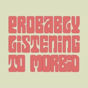 artwork Offical Morbid Podcast Merch