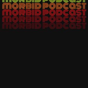 artwork Offical Morbid Podcast Merch