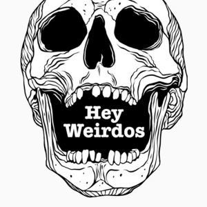Morbid Podcast. Hey Weirdos skull Pullover Hoodie RB1506 5 - Morbid Podcast Merch artwork Offical Morbid Podcast Merch