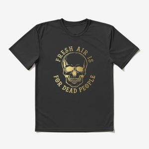 Morbid Podcast Classic T-Shirt - Fresh Air Is For Dead People T-Shirt