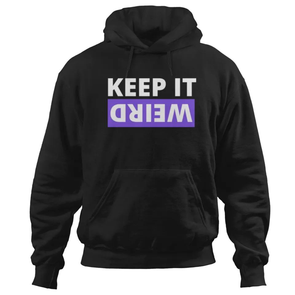Morbid Podcast Keep It Weird Statement Hoodie