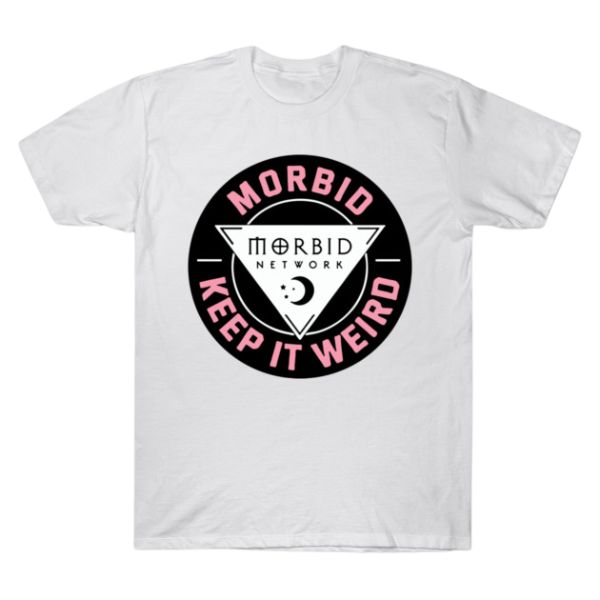 Morbid Podcast - Keep It Weird TTPM2302 T-Shirt