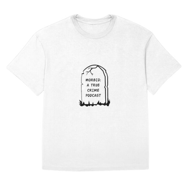 Morbid Podcast - A True Crime Podcast TTPM1003 T-Shirt