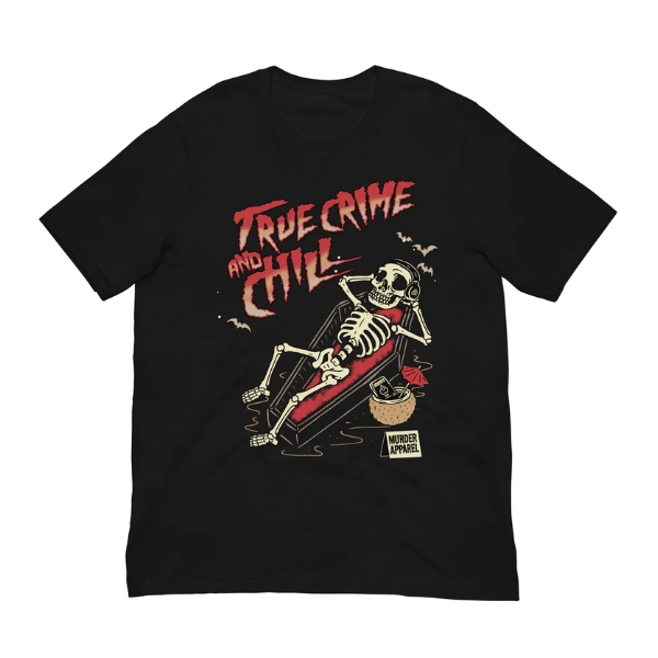 Morbid Podcast - True Crime And Chill TTPM2403 T-shirt