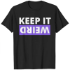 Keep It Weird LA 0402 Morbid Podcast T-shirts